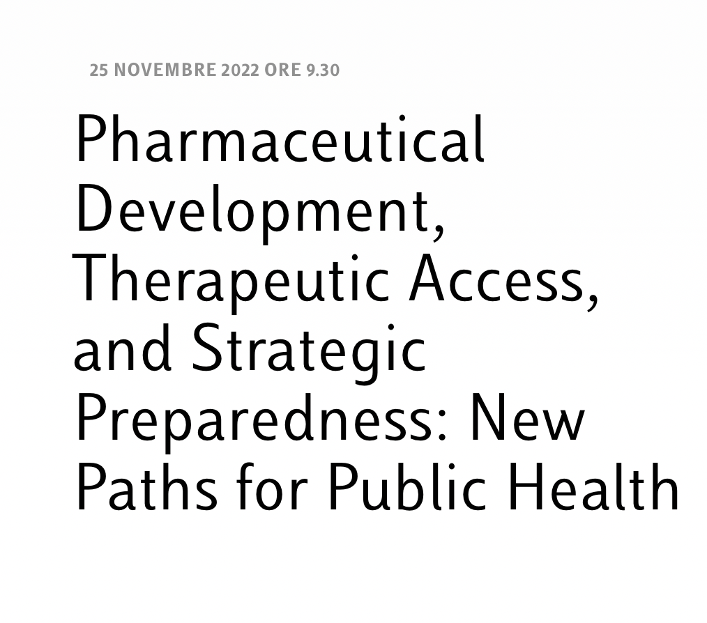 Pharmaceutical Development, Therapeutic Access, and Strategic Preparedness: New Paths for Public Health